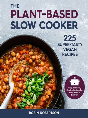 cover image of The Plant-Based Slow Cooker